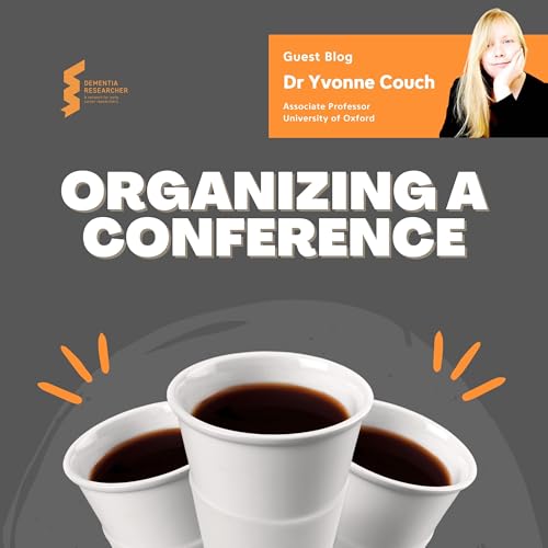 Dr Yvonne Couch - Organizing a Conference