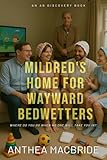 Mildred's Home For Wayward Bedwetters: AN ABDL book