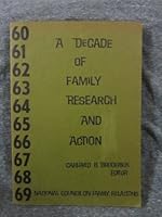 A Decade pf Family Research and Action 1960-1969 B000ND2CEQ Book Cover
