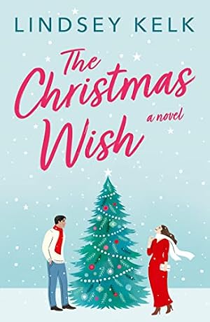 Book cover The Christmas Wish: the hilarious new festive Christmas romance from the bestselling author