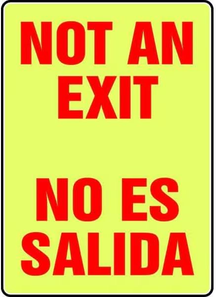 Exit Sign, Vinyl, 10" W, 14" H, Not An Exit/No Es Salida, Yellow, Mfr: SBMEXT527GF-A