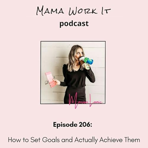 How to Set Goals and Actually Achieve Them