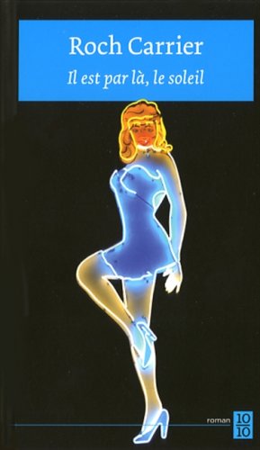 Il est par là, le soleil: Tome 3 [Paperback] Carrier, Roch