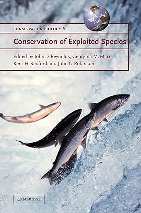 Conservation of Exploited Species: 6 (Conservation Biology)