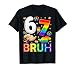 Six Seven 6 7 Bruh Meme 67 LGBT Flag Gay Pride Month LGBTQ T-Shirt