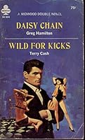 Daisy Chain / Wild for Kicks B001GZLS2M Book Cover