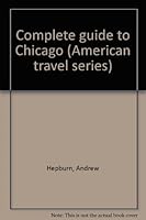 Complete guide to Chicago (American travel series) B0007DZLWM Book Cover