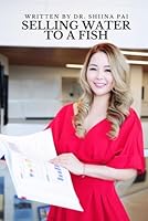 SELLING WATER TO FISH B0F62LWP5Q Book Cover