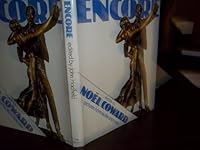 A LAST ENCORE Words By Noel Coward. Pictures From His Life And Times B001NDRQ6Y Book Cover