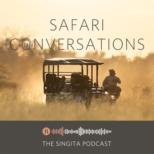 『Safari Conversations - the Singita podcast』のカバーアート