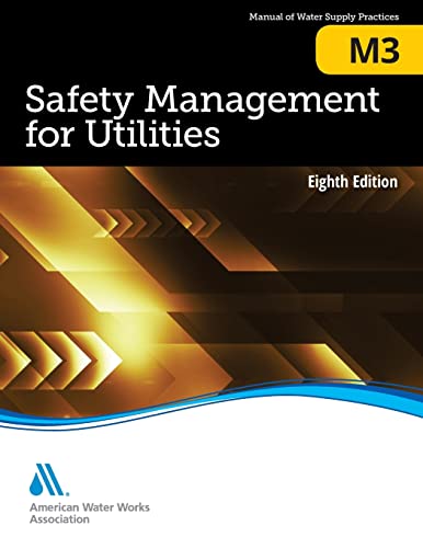 M3 Safety Management for Utilities, Eighth Edition