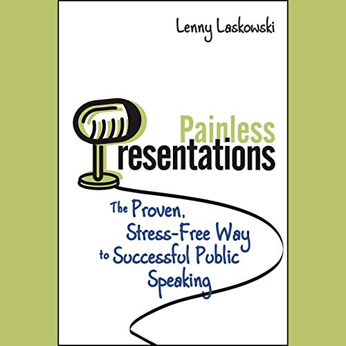 Painless Presentations by Lenny Laskowski episode artwork