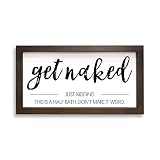 TIANCENTRAL H Farmhouse Bathroom Wall Decoration Frame Printed Bathroom Sign - GET NAKED JUST KIDDING THIS IS A HALF BATH Signs for Rustic Toilet Decor by 17x9x0.7 inches