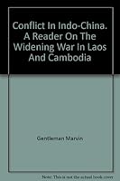 Conflict in Indo-China by Gettleman, Marvin and Susan, and Kaplan, Lawrence and Carol, editors B000UCK56M Book Cover