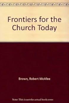 Hardcover Frontiers for the church today Book