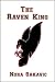 The Raven King (All for the Game Book 2)