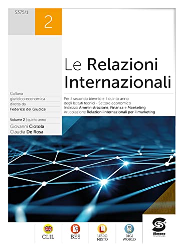 Le Relazioni internazionali. Per gli Ist. tecnici. Con e-book. Con espansione online (Vol. 2