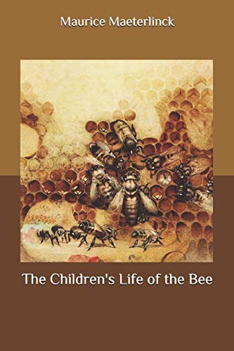 The Children's Life of the Bee B08BVSVBX1 Book Cover