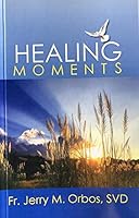 Healing Moments 9715102905 Book Cover