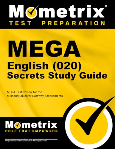 MEGA English (020) Secrets Study Guide: MEGA Test Review for the Missouri Educator Gateway Assessments