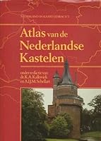 Atlas van de Nederlandse kastelen (Nederland in kaart gebracht) 9021824779 Book Cover