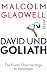 Produktbild David und Goliath: Die Kunst, Übermächtige zu bezwingen