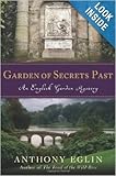 Garden of Secret's Past: An English Garden Mystery