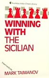 Winning With the Sicilian (The Macmillan chess library)