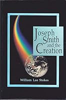 Joseph Smith and the creation B0006EX4A8 Book Cover