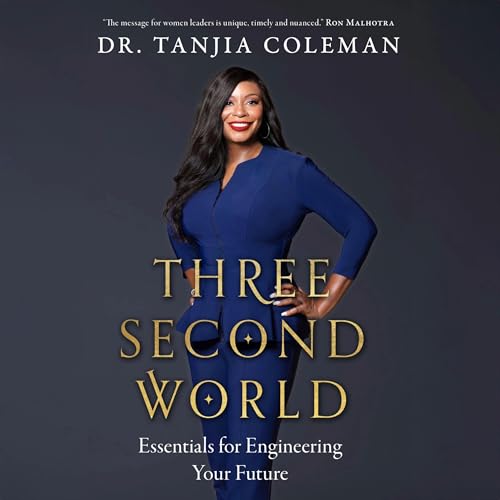 Three Second World by Dr. Tanjia Coleman episode artwork