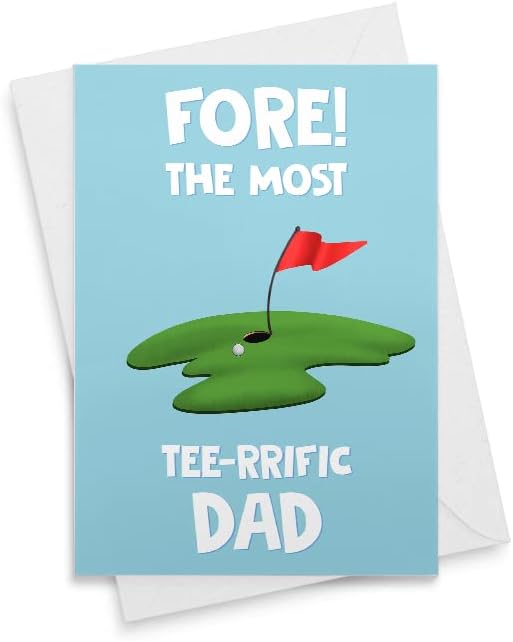 Father's Day or Birthday Card for Golf Dads - Fore! The Most Tee-rrific Dad - Pun - Card for Dad Father's Day [00327]
