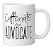Funny Caffeinate and Advocate - best gift idea for SPED Ceramic Mug, White