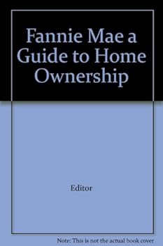 Paperback Fannie Mae a Guide to Home Ownership Book