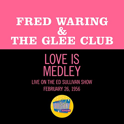 Fred Waring And The Glee Club