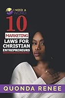 I NEED A WORD: 10 MARKETING LAWS FOR CHRISTIAN ENTREPRENEURS 1077015968 Book Cover