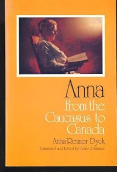 Paperback Anna: From the Caucasus to Canada Book