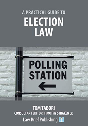 Law Brief Publishing - A Practical Guide to Election Law