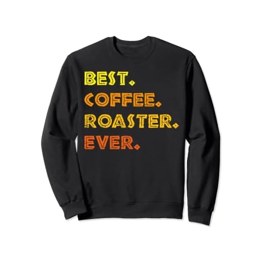El mejor tostador café todos tiempos tostado granos Barista Sudadera