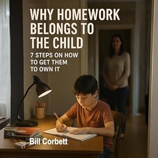 Why Homework Belongs to the Child cover art
