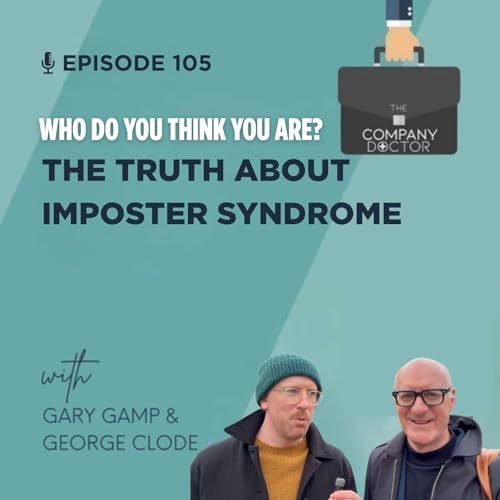 Who Do You Think You Are? The truth about imposter syndrome #105