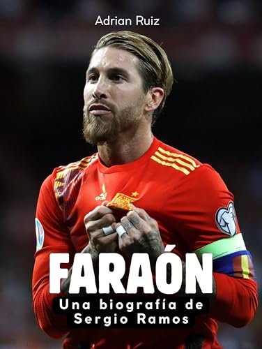 Faraón: Una biografía de Sergio Ramos. Komplett in Farbe