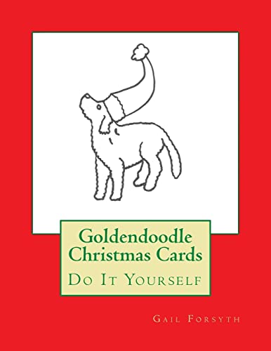 Goldendoodle Christmas Cards: Do It Yourself 1517275164 Book Cover