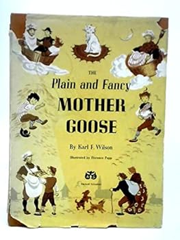 Hardcover The Plain and Fancy Mother Goose Book