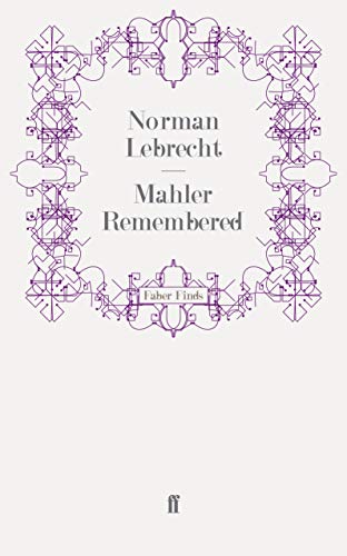 Mahler Remembered