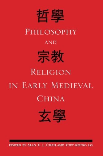 Philosophy and Religion in Early Medieval China (SUNY series in Chinese Philosophy and Culture)