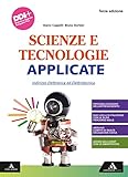  Scienze e tecnologie applicate. Per gli Ist. tecnici e professionali. Con e-book. Con espansione online