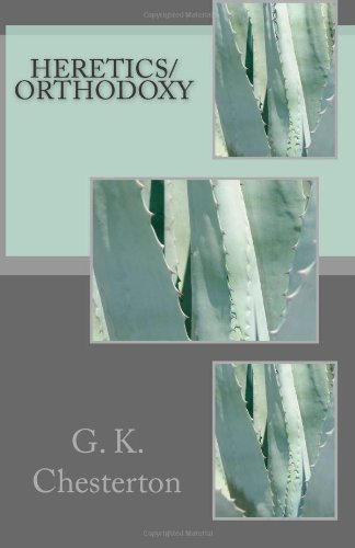 Heretics/Orthodoxy 146352918X Book Cover