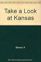 Take a Look at Kansas 0882730037 Book Cover