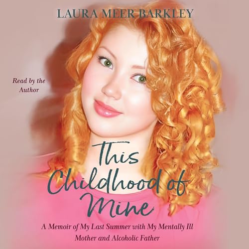 This Childhood of Mine (By Laura Meer Barkley) episode artwork