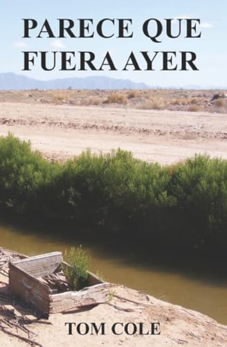 Parece que fuera ayer (Spanish Edition)